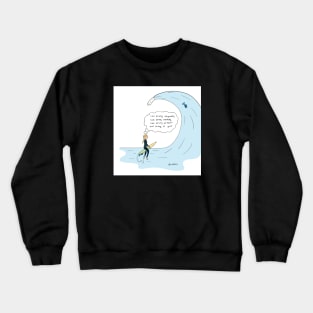 Strong surfer Crewneck Sweatshirt